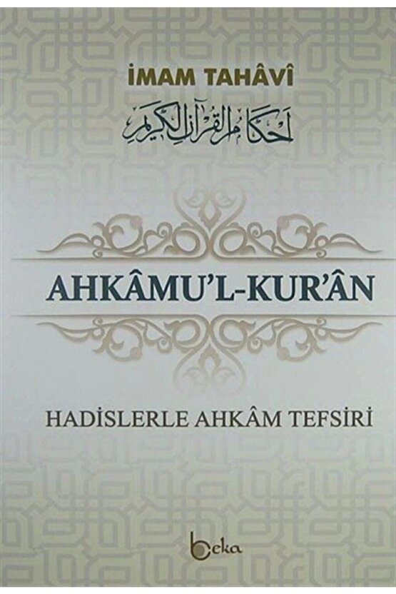 Ahkamu’l-kur’an (3 CİLT TAKIM) - Ebu Ca’fer Et-tahavi
