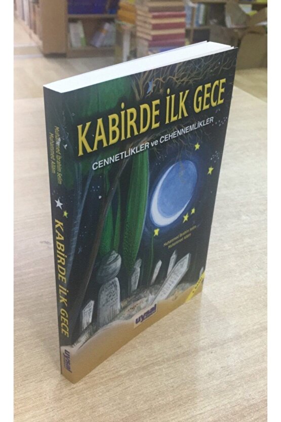 Kabirde Ilk Gece Cennetlikler Cehennemlikler Muhammed Ibrahim Selim, Uysal Kitabevi