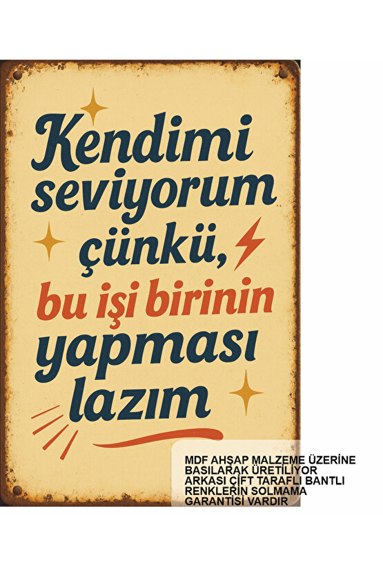 kendimi seviyorum komik esprili sözler duvar yazıları retro ahşap poster tablo