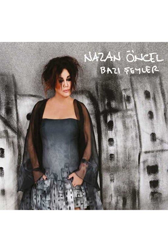 Nazan Öncel ( Bazı Şeyler ) CD
