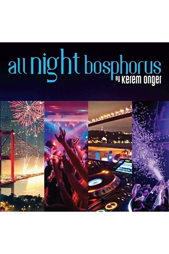 All Night Bosphorus By Kerem Önger (CD)