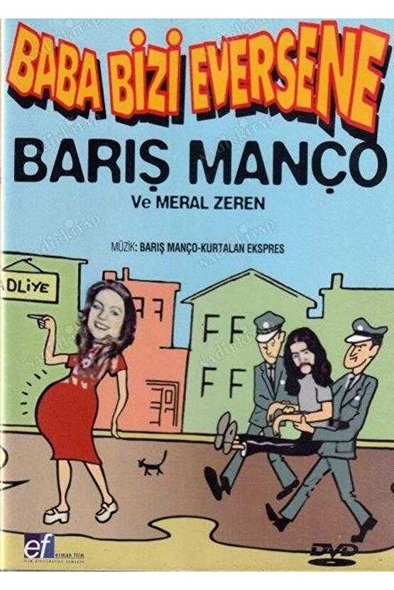 Baba Bizi Eversene ( Barış Manço) ( SIFIR ÜRÜN - AMBALAJINDA ) DVD
