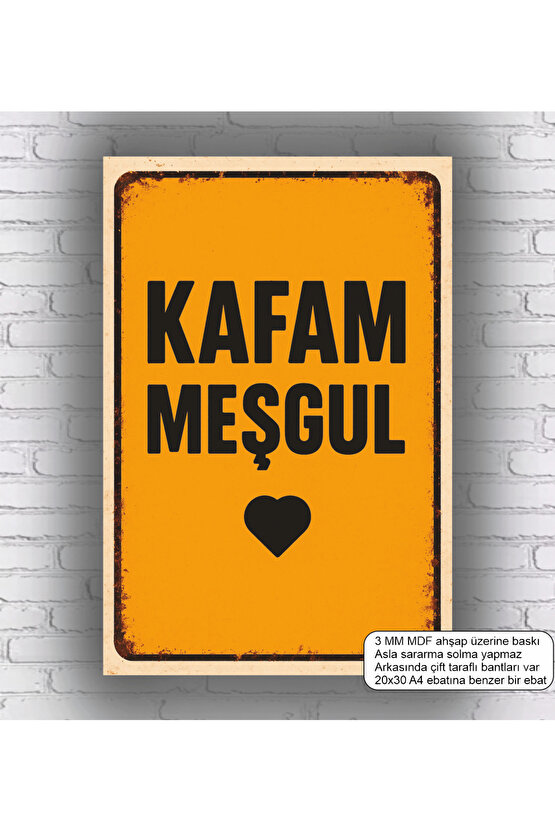 kafam meşgul. aşık. mizah komik espirili atarlı sözler duvar yazıları mdf tablo retro ahşap poster