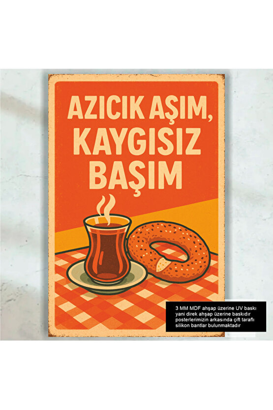azıcık aşım kaygısız başım duvar yazıları retro ahşap poster tablo