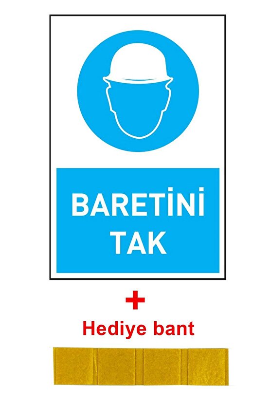 İş Güvenliği Levhası Baretini Tak Uyarı - Işaret Levhası(BANT HEDİYE)