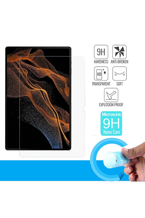 Samsung Galaxy Tab S8 Ultra X900 Uyumlu Nano Glass Cam Ekran Koruyucu