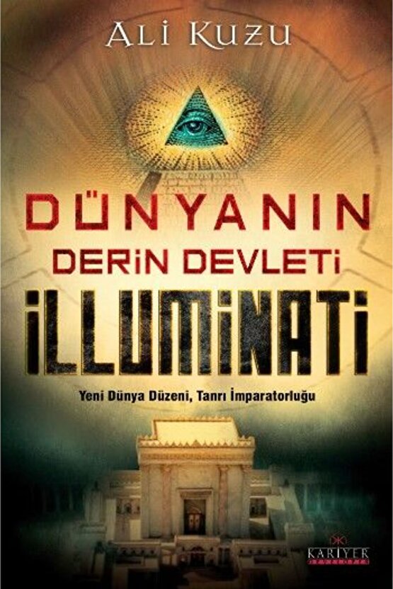 Dünyanın Derin Devleti İlluminati