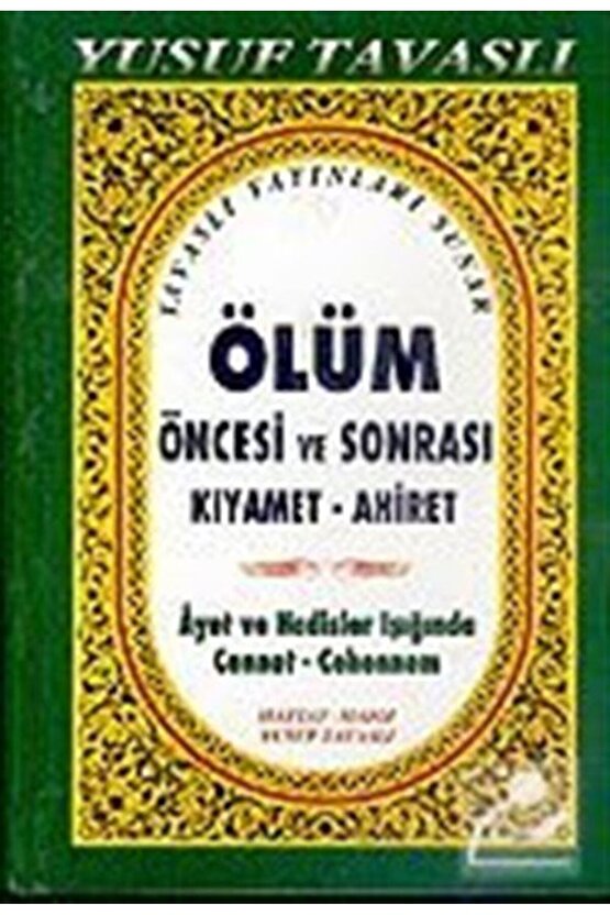 Ölüm Öncesi Ve Sonrası Kıyamet Ahiret Ciltli B38