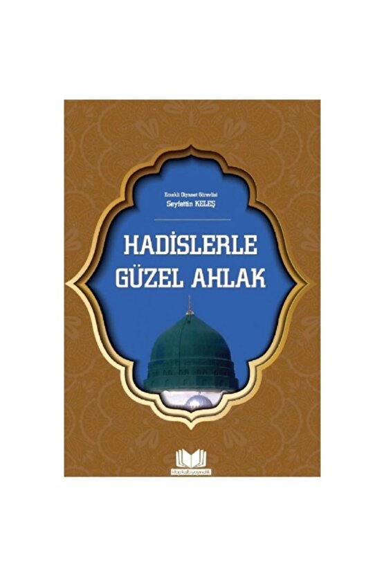 Hadislerle Güzel Ahlak