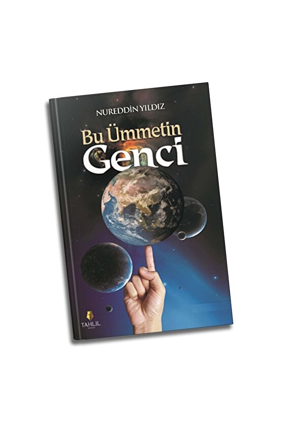 Bu Ümmetin Genci - Nureddin Yıldız