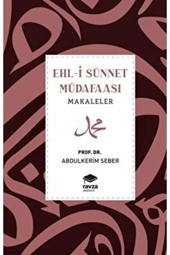 Ehl-I Sünnet Müdafaası - Makaleler