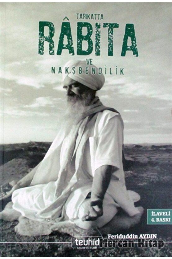 Tarikatta Rabıta Ve Nakşibendilik
