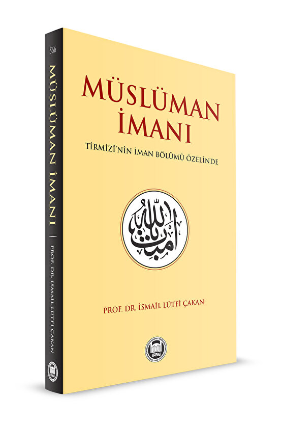 Musluman Imanı Tirmizî’nin Iman Bölumu Özelinde
