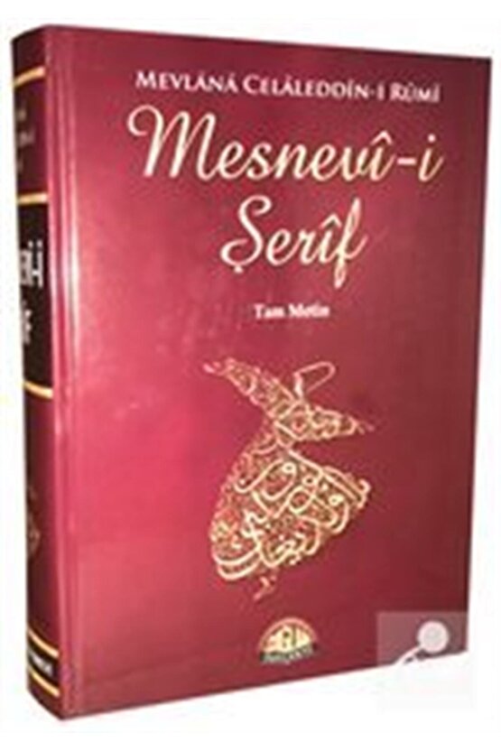 Mesnevi-i Şerif (TAM METİN)