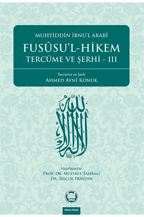 Fususu’l-hikem Tercüme Ve Şerhi 3 - Muhyiddin Ibnu’l Arabi 9789755480398