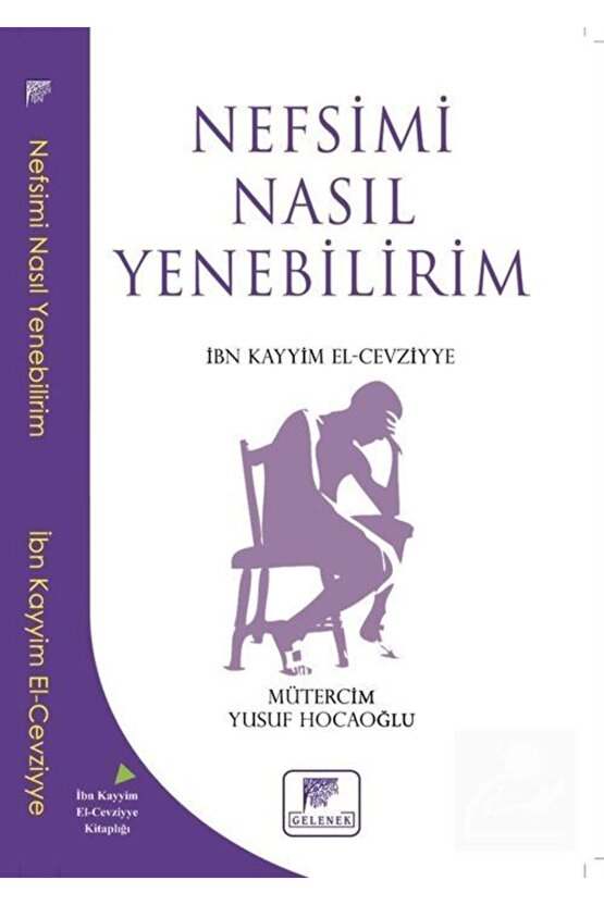 Nefsimi Nasıl Yenebilirim ?