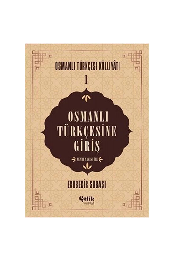 Osmanlı Türkçesine Giriş