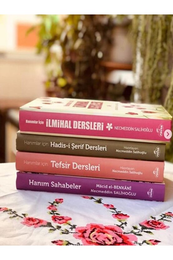 Hanımlar Için Tefsir Hadis Hanım Sahabiler Özel Eğitim Serisi (4 KİTAP)