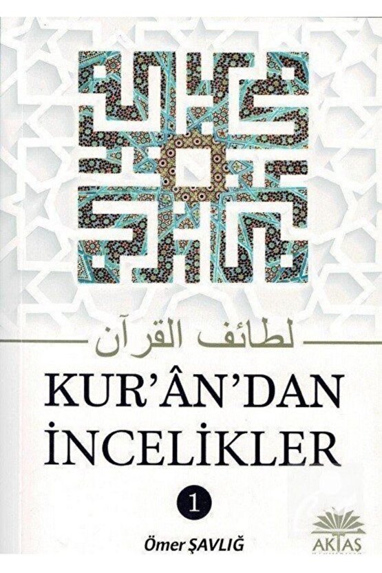 Kurandan Incelikler 2
