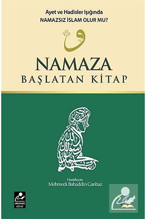 Namaza Başlatan Kitap