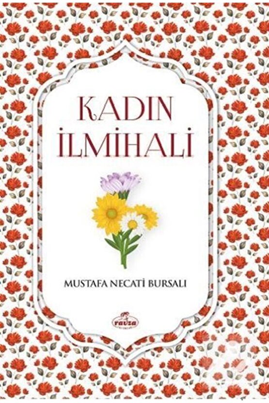Kadın Ilmihali - Mustafa Necati Bursalı