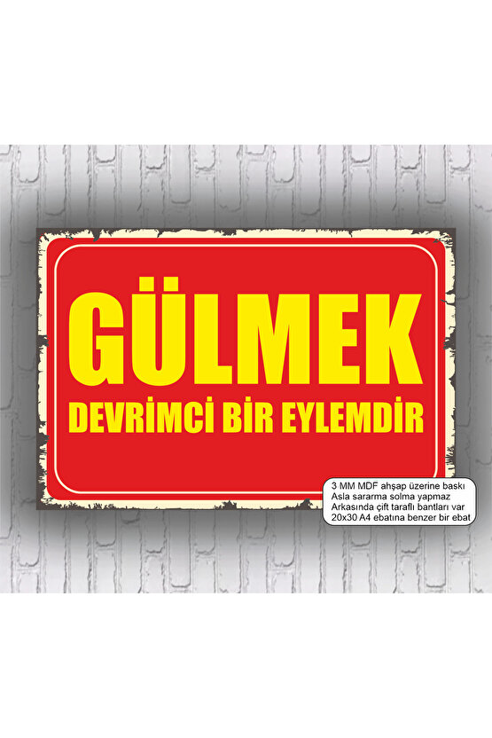 gülmek devrimci bir eylemdir anlamlı güzel sözler duvar yazıları retro ahşap poster mdf tablo
