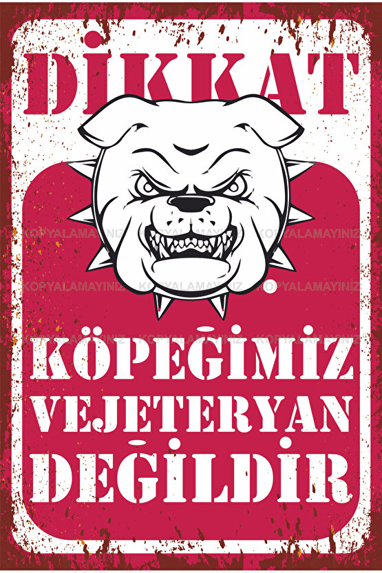 dikkat köpek vejeteryan değildir uyarı levhası komik esprili sözler retro ahşap poster