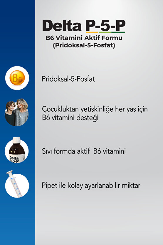 Delta P5p I Sıvı B6 Vitamini Aktif Formu (piridoksal-5-fosfat) 10 Mg1 Ml – 100 Ml – Ölçekli Pipet