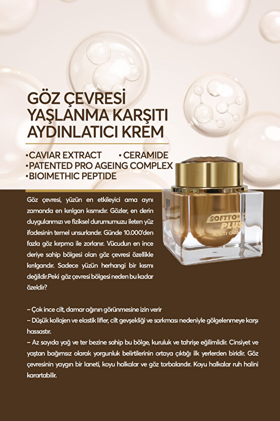 GÖZ ÇEVRESİ YAŞLANMA KARŞITI AYDINLATCI KREM 30 ML