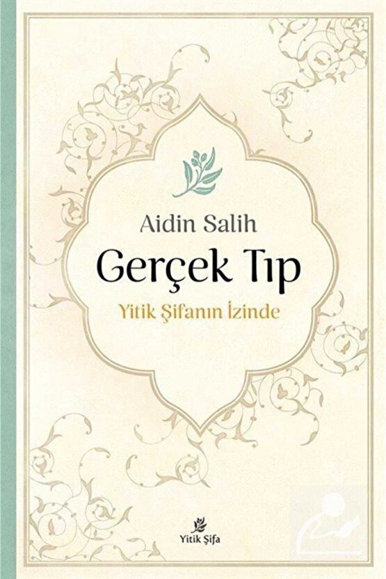 Gerçek Tıp & Yitik Şifanın Izinde Aidin Salih Yitik Şifa
