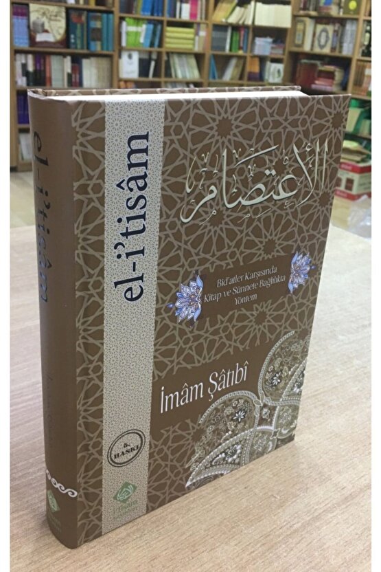 El-itisam, Bidatler Ve Sünnete Bağlılık, Imam Şatıbi, Itisam Yay.