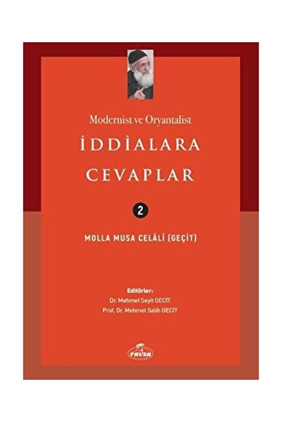 Modernist ve Oryantalist İddialara Cevaplar