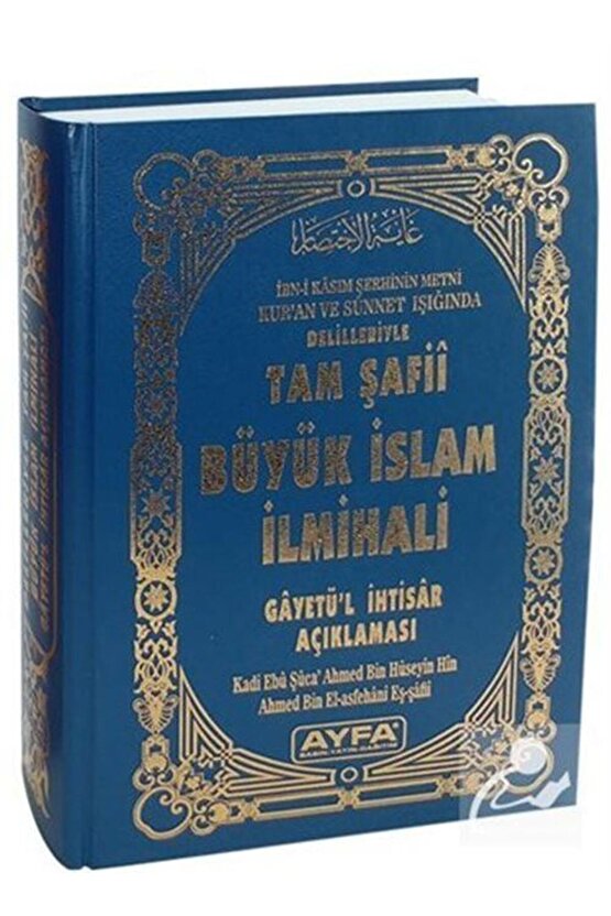 Tam Şafii Büyük Islam Ilmihali & Gayetül Ihtisar Ve Tercümesi