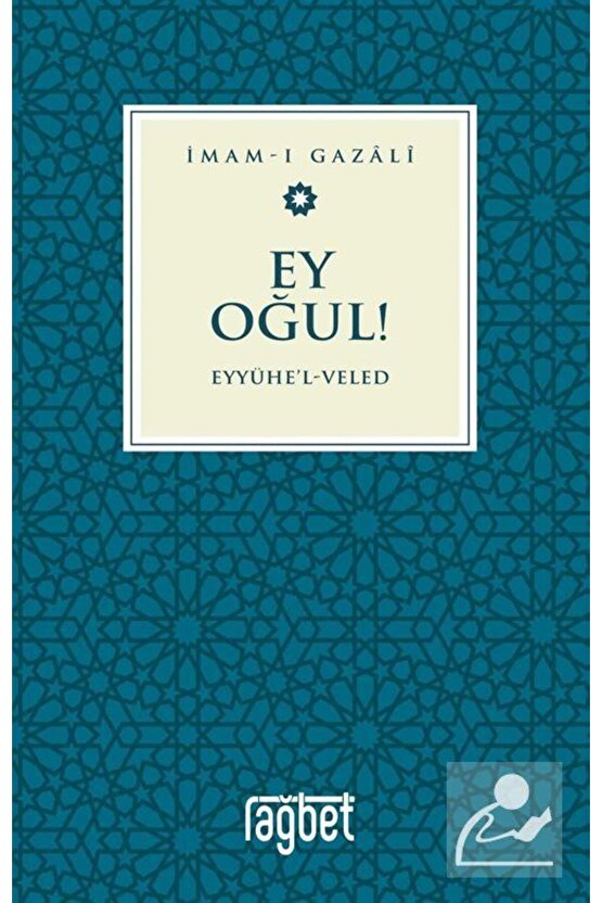 Ey Oğul & Eyyühel Veled