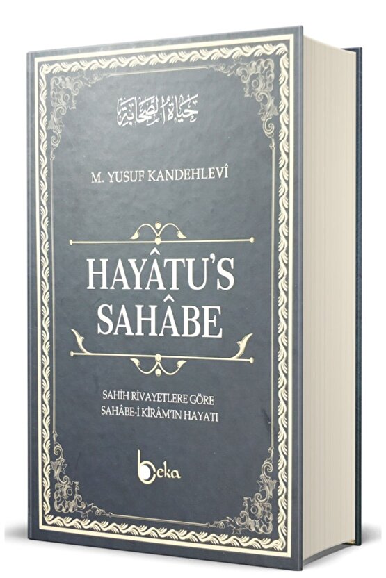 Hayatüs Sahabe Ciltli Sahih Rivayetlere Göre Sahabe-i Kiramın Hayatı (büyük Boy)