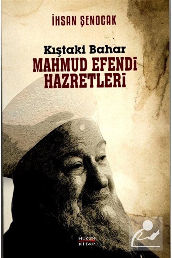 Kıştaki Bahar Mahmud Efendi Hazretleri