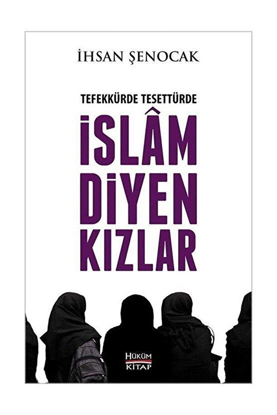 Tefekkürde Tesettürde Islam Diyen Kızlar & Islamın Kızına 2 Kitap