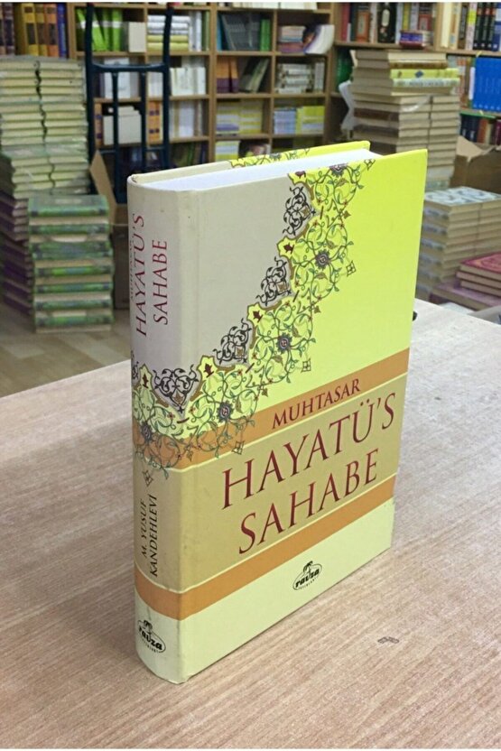 Muhtasar Hayatüs Sahabe (ciltli Ithal Kağıt)