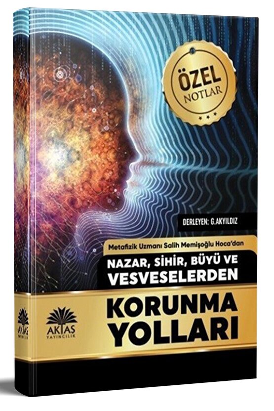 Nazar Sihir Büyü Ve Vesveselerden Korunma Yolları