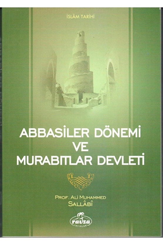 Abbasiler Dönemi Ve Murabıtlar Devleti, Ali Muhammed Sallabi, Karton Kapak, Ravza