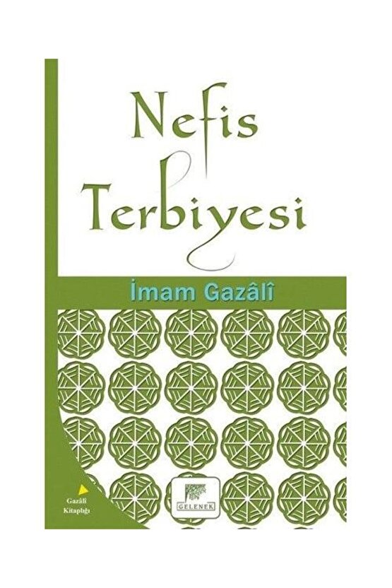 Nefis Terbiyesi  Gelenek Yayıncılık  İmam Gazali