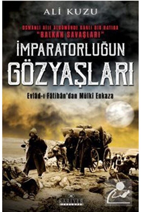 İmparatorluğun Gözyaşları & Evlad-ı Fatihandan Mülki Enkaza