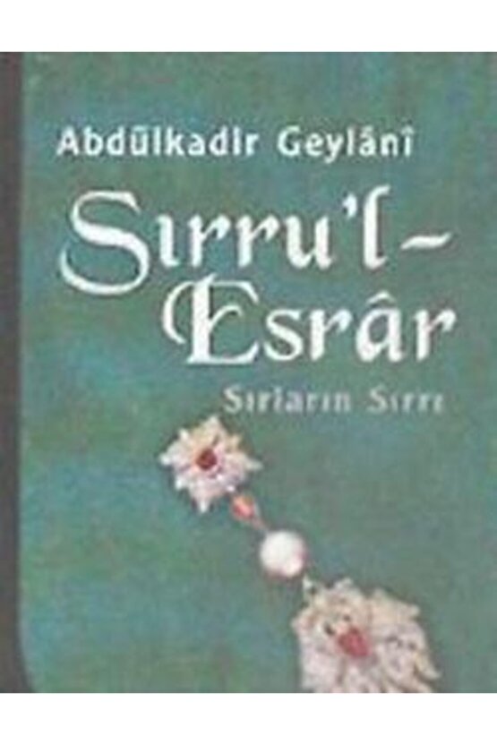 Sırrul Esrar Sırların Sırrı