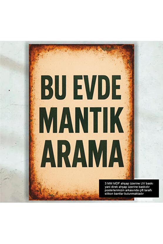 bu evde mantık arama komik esprili sözler duvar yazıları retro ahşap poster tablo