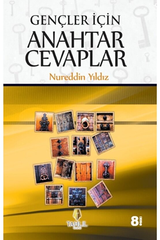 Gençler Için Anahtar Cevaplar, Nureddin Yıldız, 14x21 Cm. Tahlil
