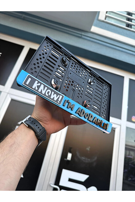 I KNOW! IM ADORABLE 3D KABARTMALI MAVİ PLEKSİ MOTOR PLAKALIĞI