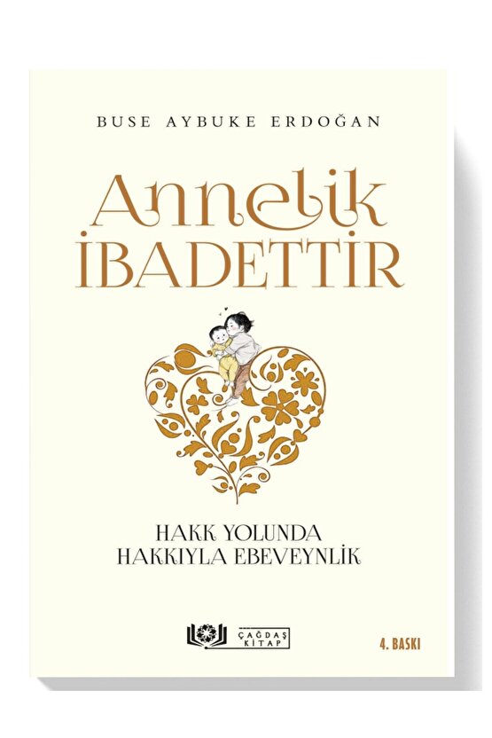 Annelik Ibadettir - Buse Aybuke Erdoğan