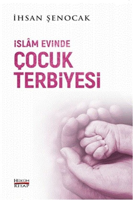 İslam Evinde Çocuk Terbiyesi