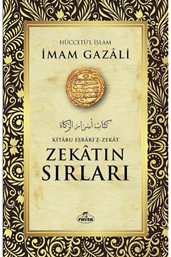 Zekatın Sırları - İmam Gazali, Ravza Yayınları Kalem Hediyeli, İMAMGZZL2024