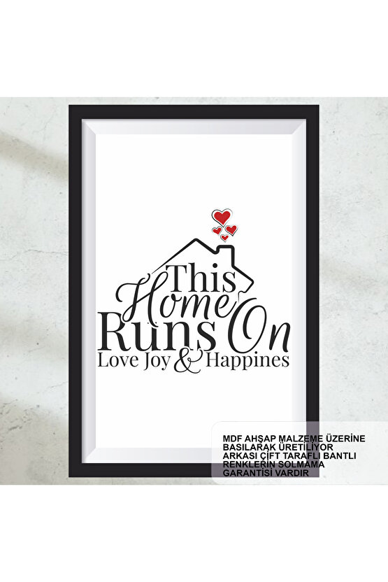 bu ev sevgi, neşe, mutlulukla çalışır ev aile sözleri dekorasyon çerçeve görünümlü tablo poster